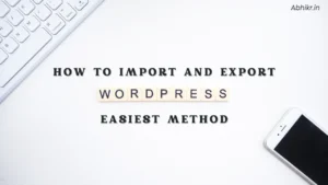 Import and Export WordPress