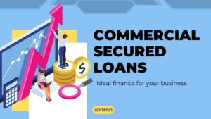 Commercial Secured Loans – Ideal finance for your business